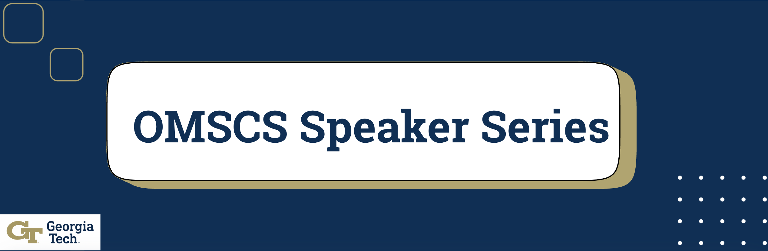OMSCS Speaker Series banner