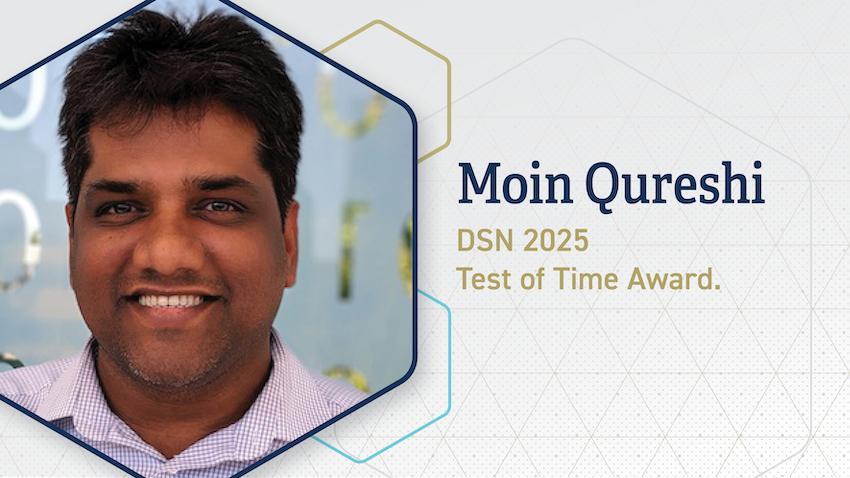 Moin Qureshi headshot with text stating his name, "DSN 2025", and "Test of Time Award"